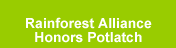 Rainforest Alliance Honors Potlatch